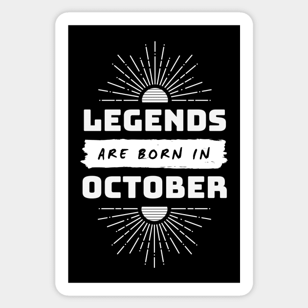 Legends Are Born In October Sticker by FTF DESIGNS